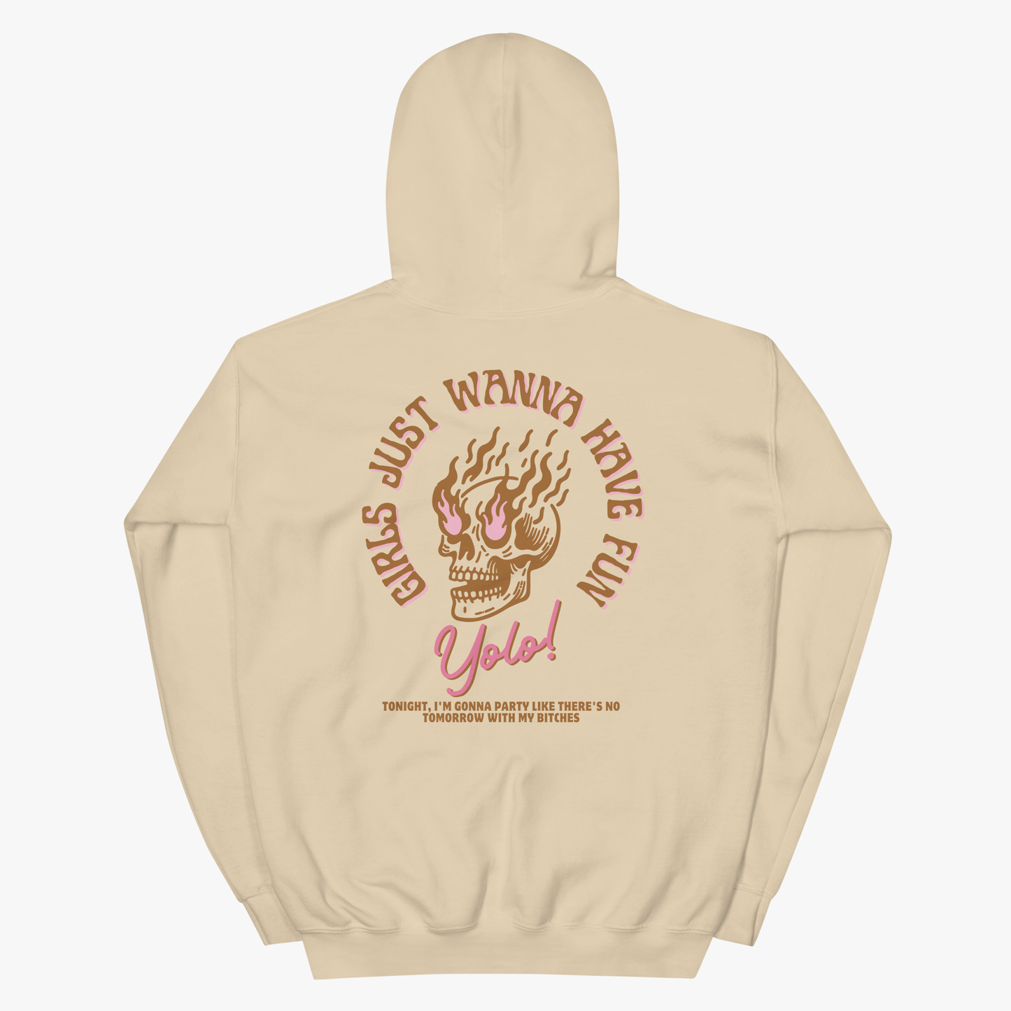 Girls Just Wanna Have Fun Hoodie