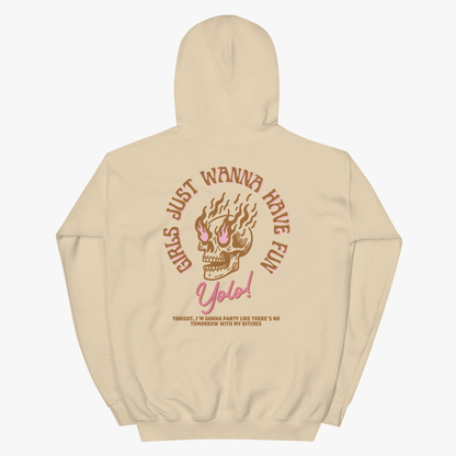 Girls Just Wanna Have Fun Hoodie