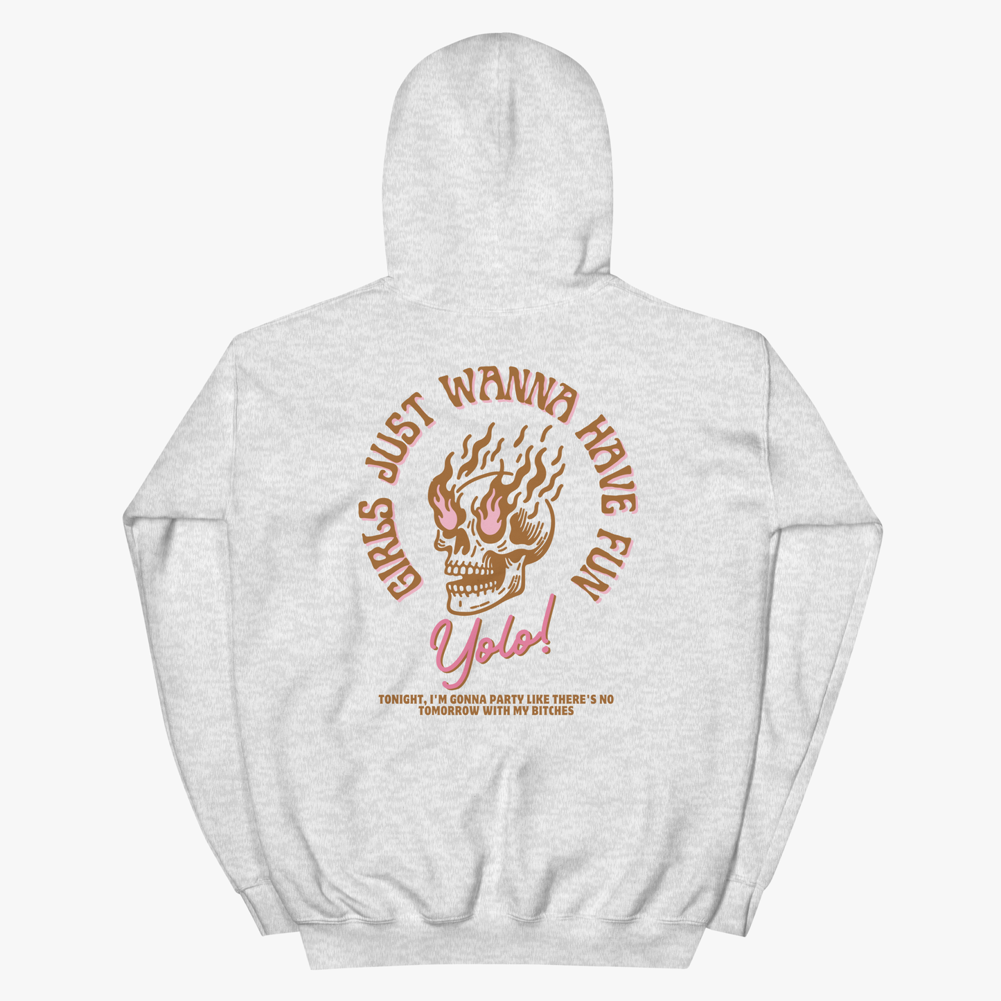 Girls Just Wanna Have Fun Hoodie