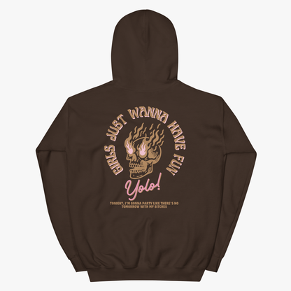 Girls Just Wanna Have Fun Hoodie