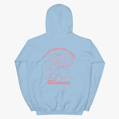 Treat People With Kindness Hoodie